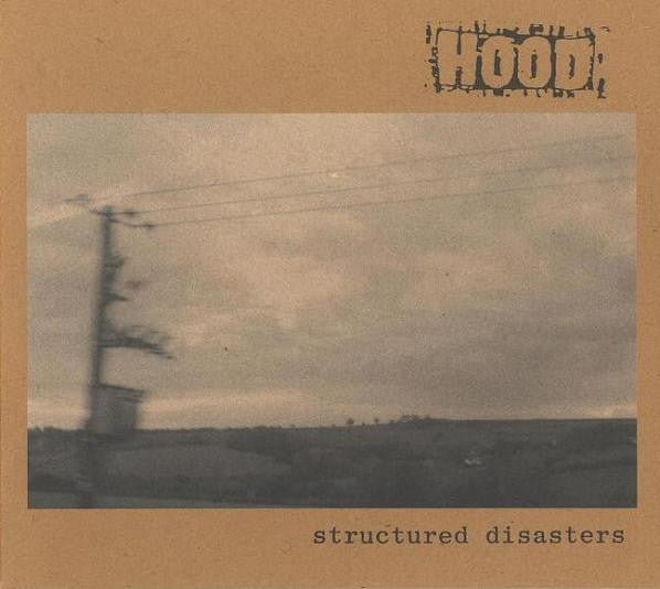 HOOD  - STRUCTURED DISASTERS