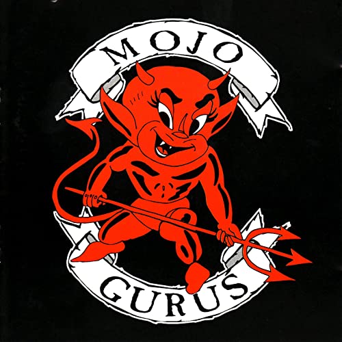 ROXX GANG  - MOJO GURUS