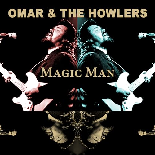 OMAR & THE HOWLERS - MAGIC MAN (CD)
