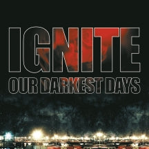 IGNITE - OUR DARKEST DAYS (LIMITED RED/BLACK MARBLED LP) [LP]