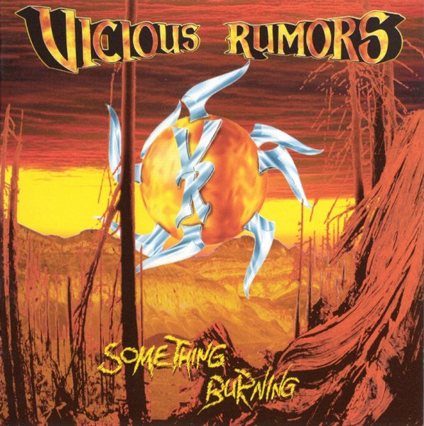 VICIOUS RUMORS  - SOMETHING BURNING