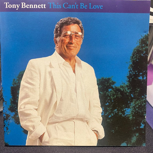 BENNETT, TONY  - THIS CAN'T BE LOVE