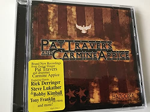 TRAVERS, PAT & CARMINE APPICE - BAZOOKA
