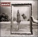 OASIS - WONDERWALL / I AM THE WALRUS