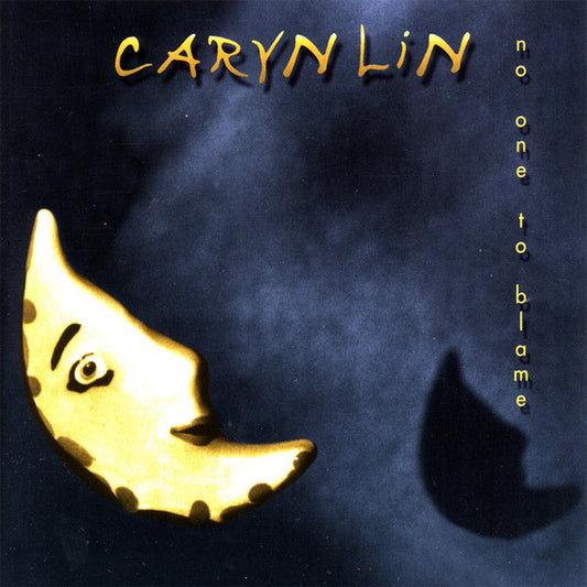 LIN, CARYN  - NO ONE TO BLAME