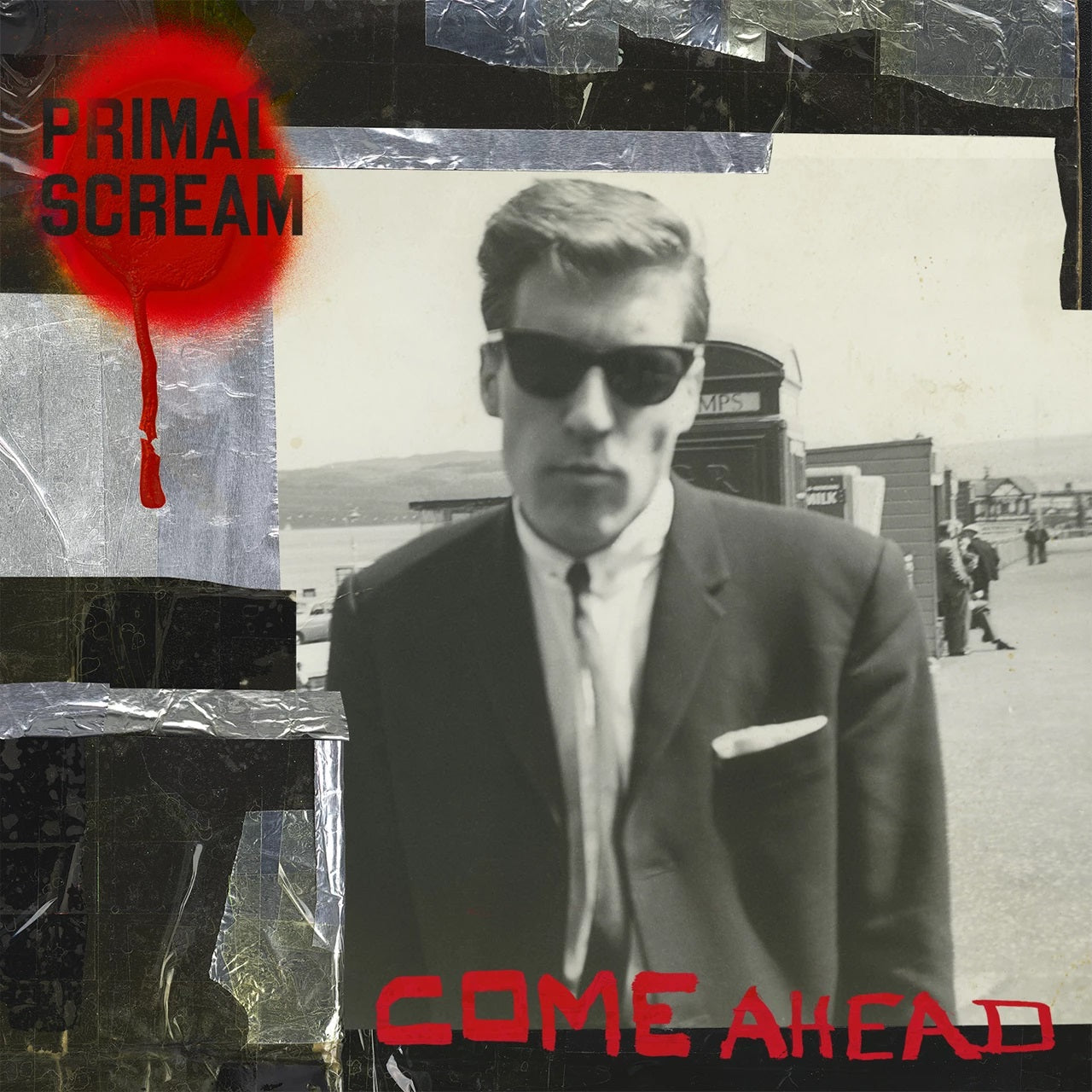 PRIMAL SCREAM  - COME AHEAD