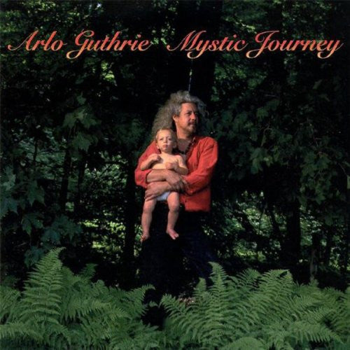 GUTHRIE, ARLO  - MYSTIC JOURNEY