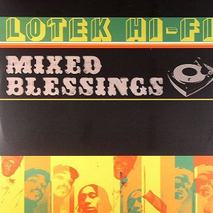 LOTEK HI FI - MIXED BLESSINGS