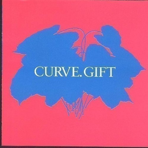 CURVE (ROCK) - GIFT