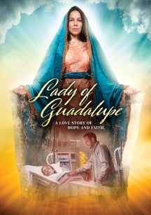 LADY OF GUADALUPE [DVD]