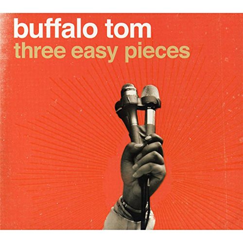BUFFALO TOM - THREE EASY PIECES