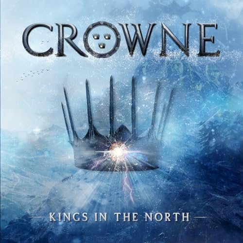 CROWNE - KINGS IN THE NORTH (CD)