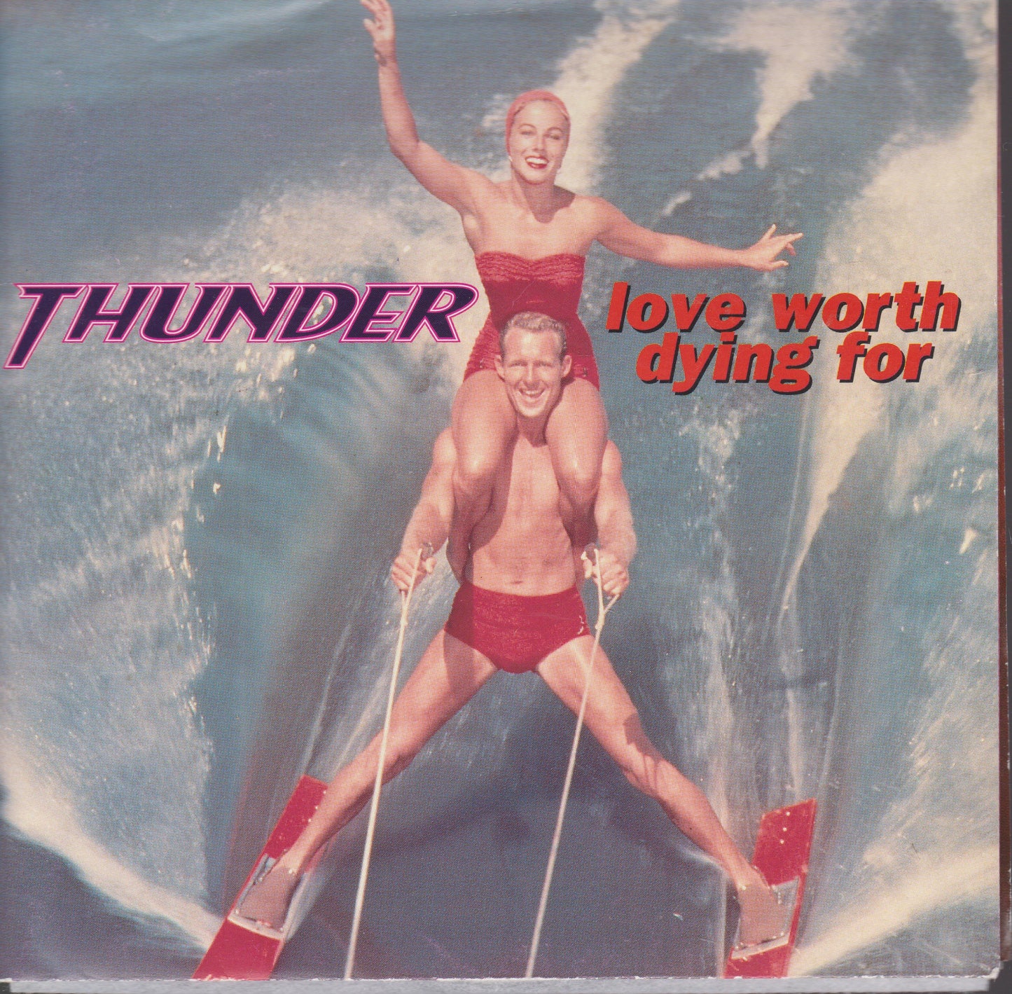 THUNDER  - LOVE WORTH DYING FOR