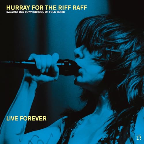 HURRAY FOR THE RIFF RAFF - LIVE FOREVER (VINYL)