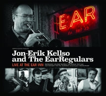 JON-ERIK KELLSO & THE EARREGULARS - LIVE AT THE EAR INN [CD]