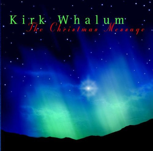 WHALUM, KIRK  - CHRISTMAS MESSAGE