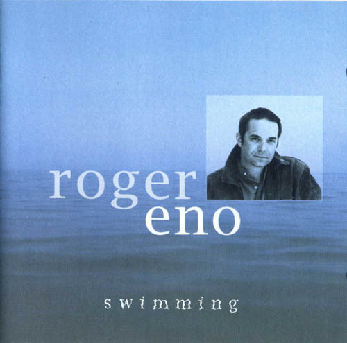 ENO, ROGER  - SWIMMING (REISSUE)