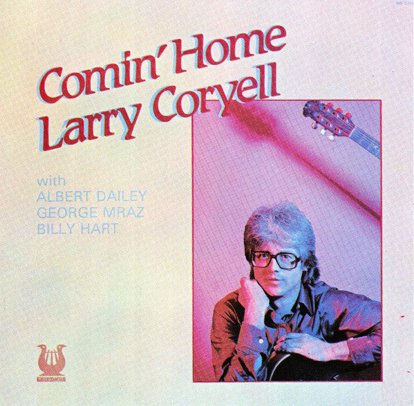 CORYELL, LARRY  - COMIN' HOME