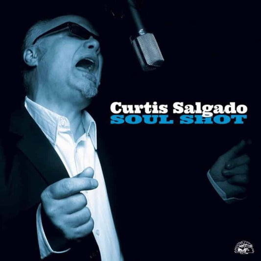SALGADO, CURTIS  - SOUL SHOT