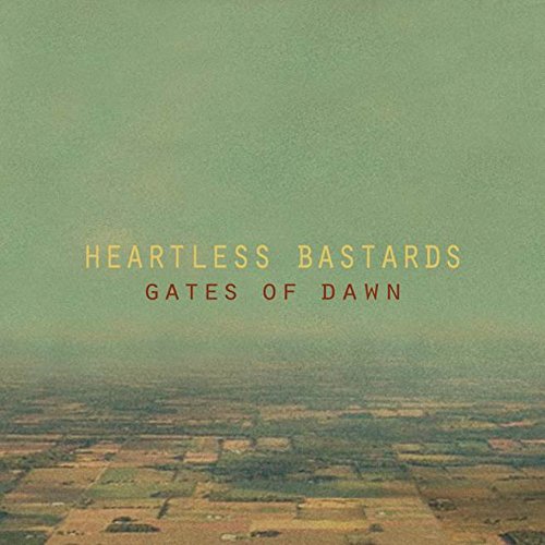 HEARTLESS BASTARDS - RESTLESS ONES