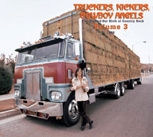 TRUCKERS, KICKERS, COWBOY ANGELS 1970, VOL. 3 [CD]