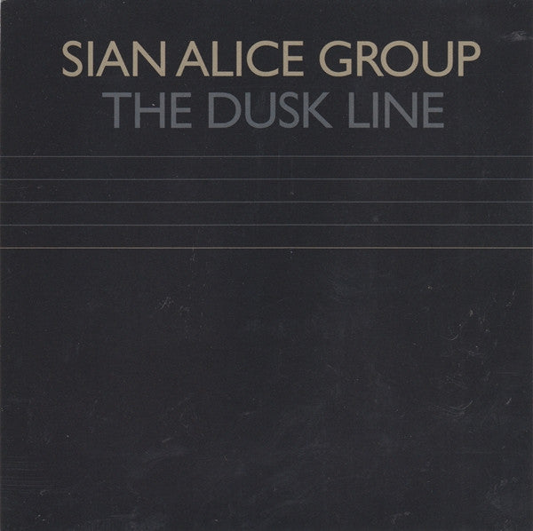 SIAN ALICE GROUP  - DUSK LINE
