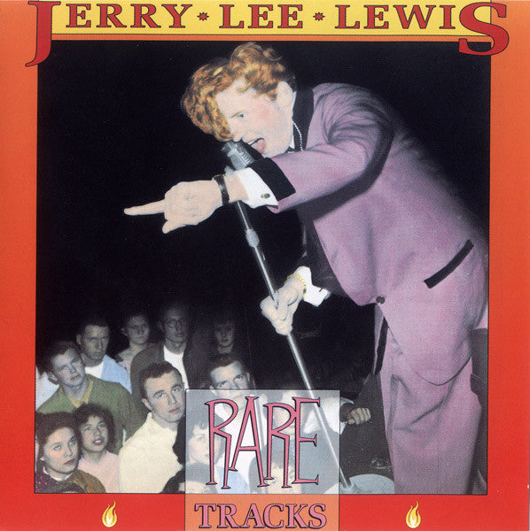 LEWIS, JERRY LEE  - RARE TRACKS