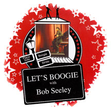 BOB SEELEY - LET'S BOOGIE! [CD]