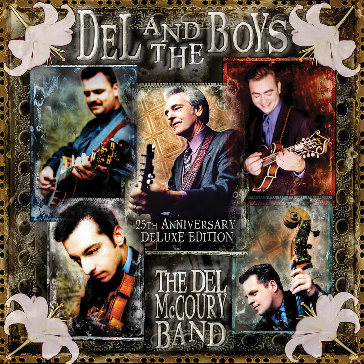 DEL MCCOURY BAND, THE - DEL & THE BOYS - 25TH ANNIVERSARY (DELUXE EDITION)