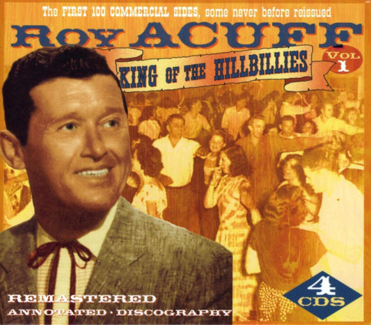 ACUFF, ROY  - KING OF THE HILLBILLIES V1