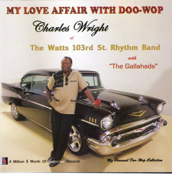 WRIGHT, CHARLES  - MY LOVE AFFAIR WITH DOO-WOP