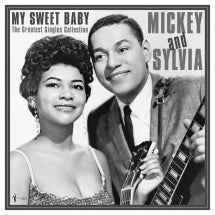 MICKEY & SYLVIA - MY SWEET BABY: THE GREATEST SINGLES 1954-61 [LP]
