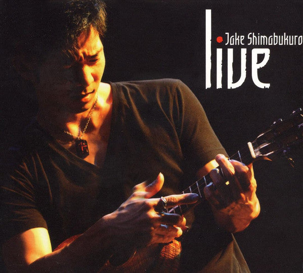 SHIMABUKURO, JAKE  - LIVE