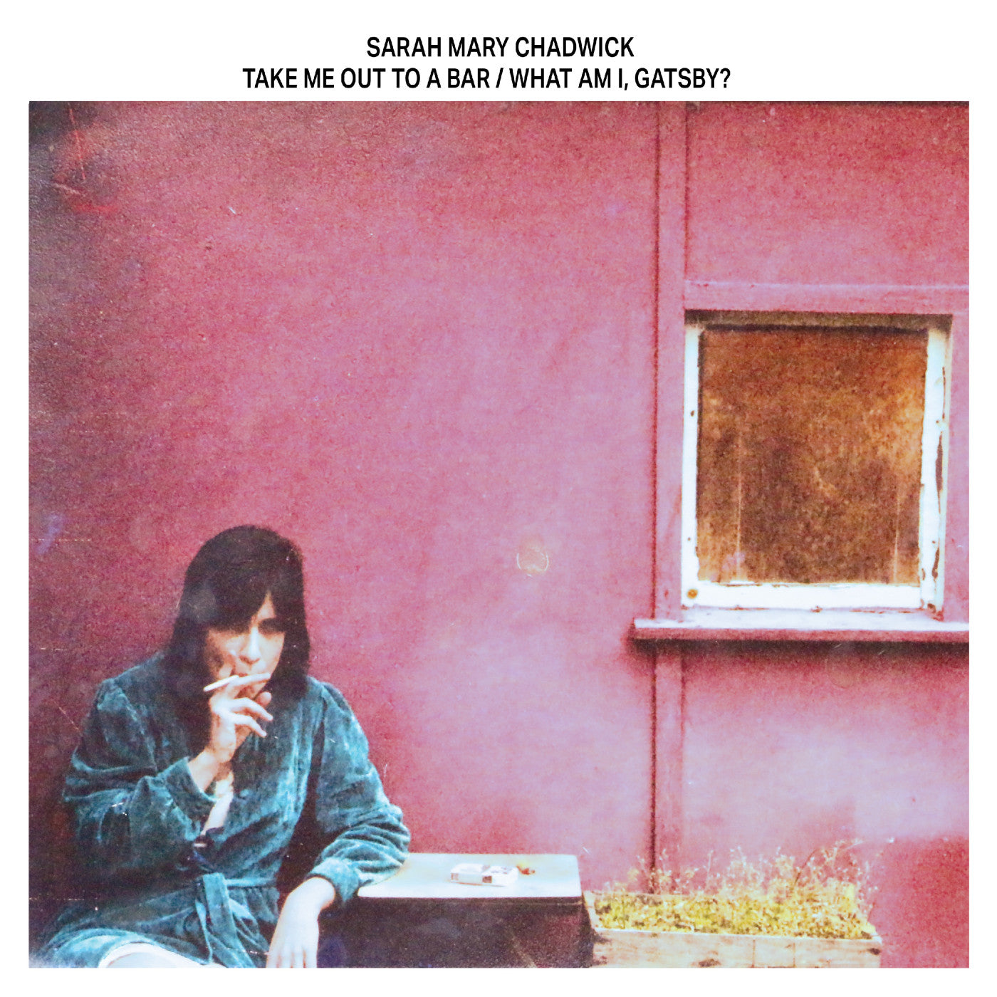 CHADWICK, SARAH MARY - TAKE ME OUT TO A BAR / WHAT AM I, GATSBY? (VIOLET VINYL)