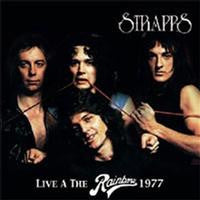 STRAPPS  - LIVE AT THE RAINBOW 1977