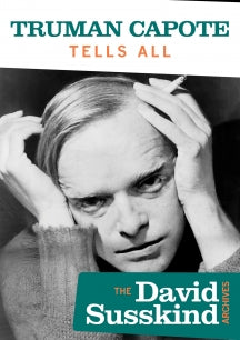 DAVID SUSSKIND ARCHIVE: TRUMAN CAPOTE TELLS ALL [DVD]