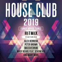 HOUSE CLUB 2019: FUNKY HOUSE TUNES [CD]