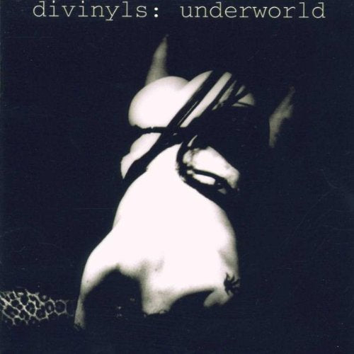DIVINYLS  - UNDERWORLD