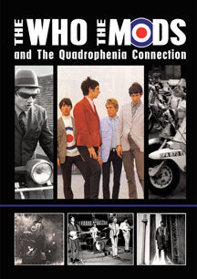 THE WHO - THE WHO, THE MODS AND THE QUADROPHENIA CONNECTION [DVD]