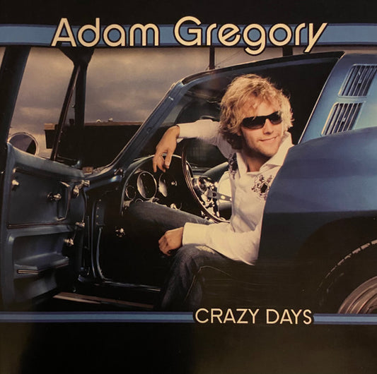 GREGORY, ADAM  - CRAZY DAYS