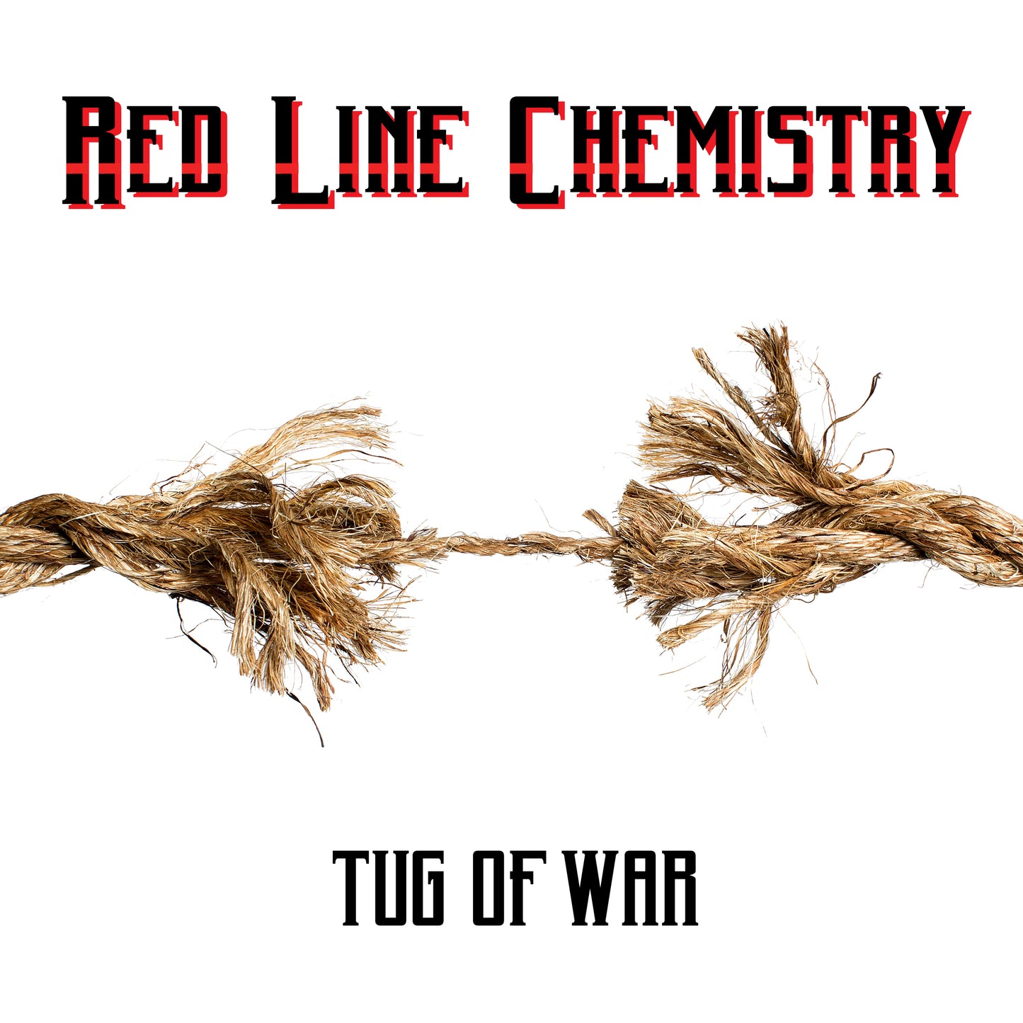 RED LINE CHEMISTRY  - TUG OF WAR