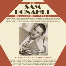 SAM DONAHUE - THE SAM DONAHUE COLLECTION 1940-48 [CD]