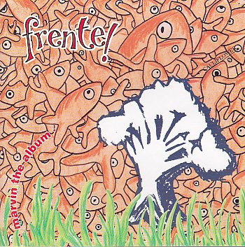 FRENTE - MARVIN THE ALBUM