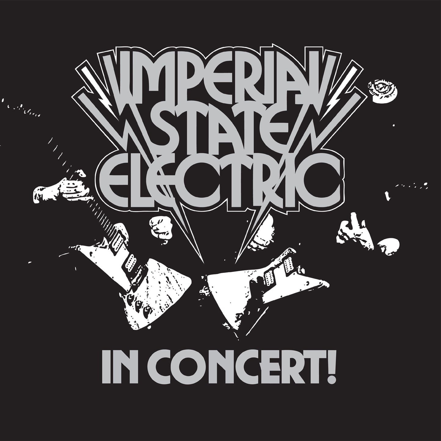 IMPERIAL STATE ELECTRIC  - IN CONCERT!