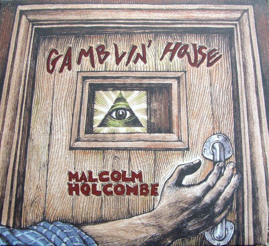 HOLCOMBE, MALCOLM  - GAMBLIN' HOUSE
