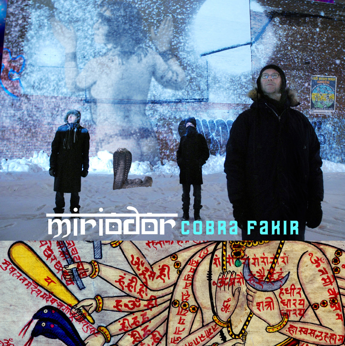 MIRIODOR  - COBRA FAKIR