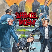 SUPERMODEL TAXIDERMY - AT WHAT COST [CD]