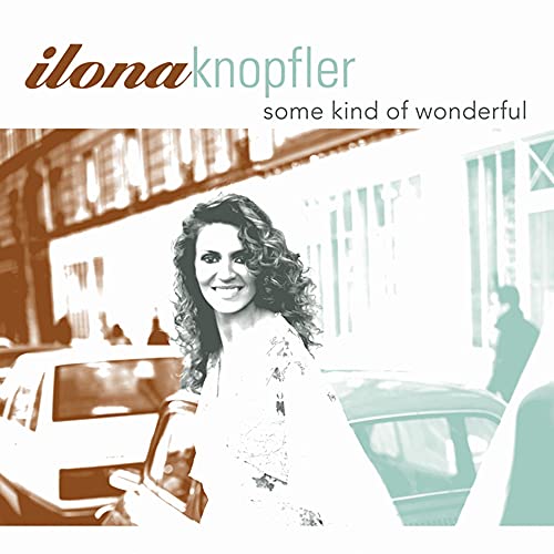 IIONA KNOPFLER - SOME KIND OF WONDERFUL (CD)