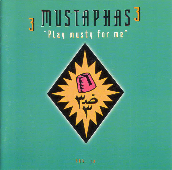3 MUSTAPHAS 3  - PLAY MUSTY FOR ME