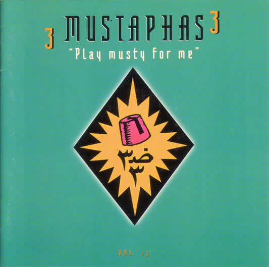 3 MUSTAPHAS 3  - PLAY MUSTY FOR ME